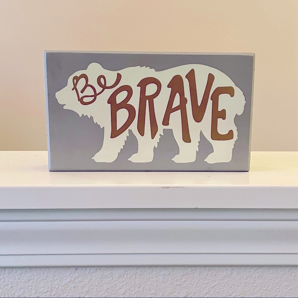 “Be Brave” Bear Painted Block Decor